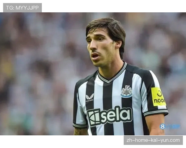 托纳利纽卡斯尔禁赛期满复出 意大利中场状态恢复进程受国家队关注